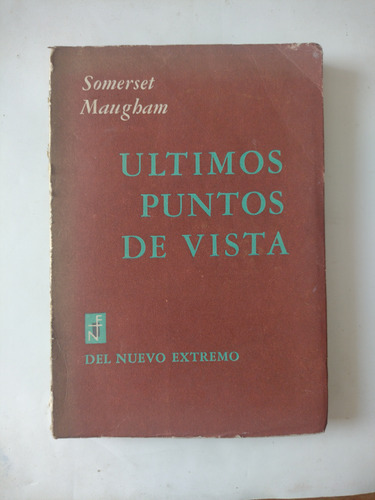 Maugham / Ultimos Puntos De Vista