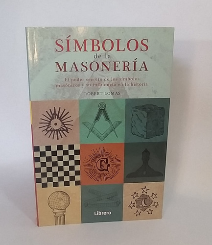 Libros Símbolos De La Masonería / Robert Lomas / Masón      