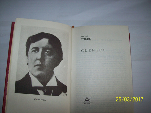 Oscar Wilde. Cuentos. Edit. Aguilar, 1977