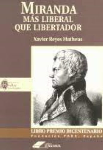 Libro Fisico Miranda Más Liberal Que Libertador  Original