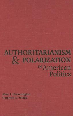 Libro Authoritarianism And Polarization In American Polit...