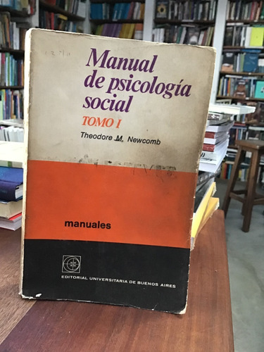 Manual De Psicología Social  - Theodore Newcomb