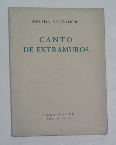 Canto De Extramuros Nelida Salvador Firmado Y Dedicado