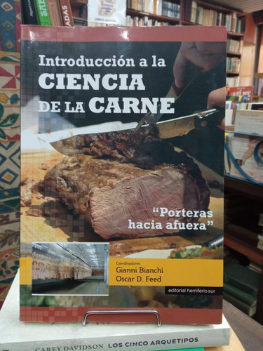 Introduccion A La Ciencia De La Carne - Gianni Bianchi