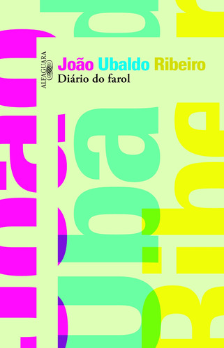 Diário do farol, de Ribeiro, João Ubaldo. Editora Schwarcz SA, capa mole em português, 2016