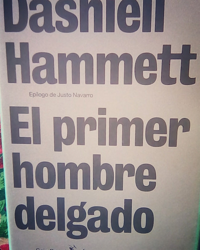 El Primer Hombre Delgado. Dashiell Hammett