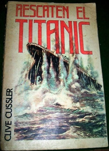 Rescaten El Titanic - Clive Cussler - Novela Gráfica - 1977