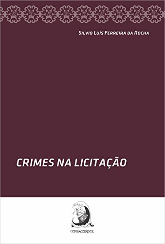 Libro Crimes Na Licitação De Silvio Luís Ferreira Da Rocha C