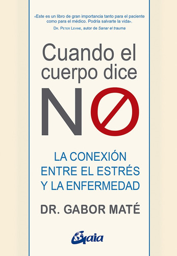 Cuando El Cuerpo Dice No - Dr. Gabor Mate