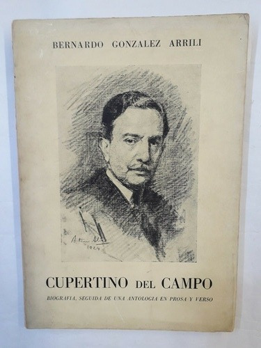 Cupertino Del Campo ( Bernardo Gonzalez Arrili )