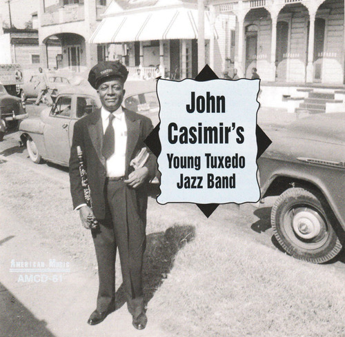 Cd: John Casimir S Young Tuxedo Jazz Band