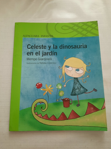 Celeste Y La Dinosauria En El Jardín