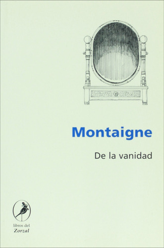 Libro De La Vanidad - Montaigne, Michel De