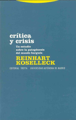 Critica Y Crisis - Reinhart Koselleck