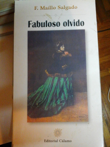 * Fabuloso Olvido - F. Maillo Salgado - Ed. Calamo - L184