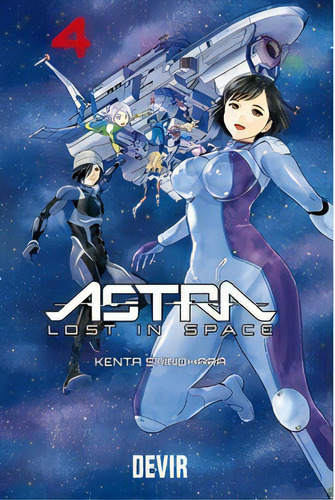 Astra - Lost In Space Volume 4: Não Aplica, De Shinohara Kenta. Série Não Aplica, Vol. Não Aplica. Editora Devir Livraria, Capa Mole, Edição Não Aplica Em Português, 2021