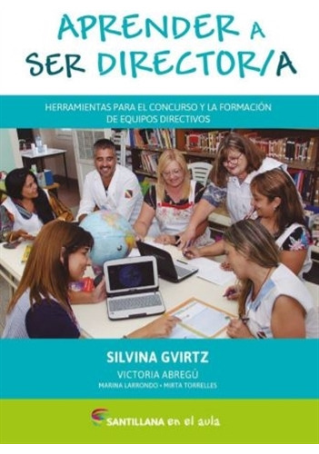 Aprender A Ser Director/a - Silvina Gvirtz