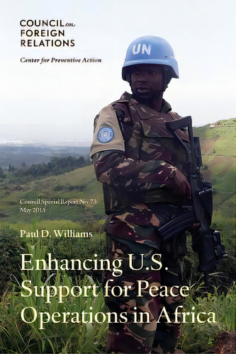 Enhancing U.s. Support For Peace Operations In Africa, De Williams, Paul D.. Editorial Lightning Source Inc, Tapa Blanda En Inglés