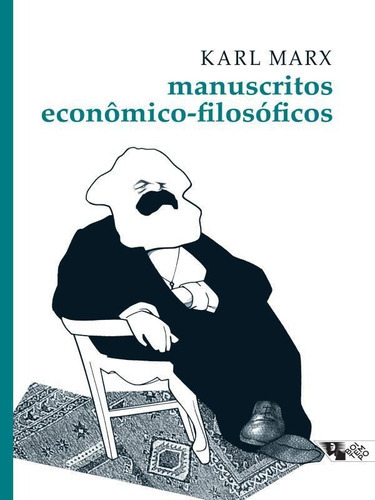 Manuscritos econômico-filosóficos, de Marx, Karl. Editora BOITEMPO EDITORIAL, capa mole, edição 1ª edição - 2004 em português