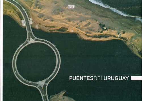 Puentes Del Uruguay - Bmr