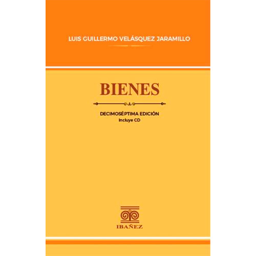 Bienes. 17° Edición - Luis Guillermo Velasquez