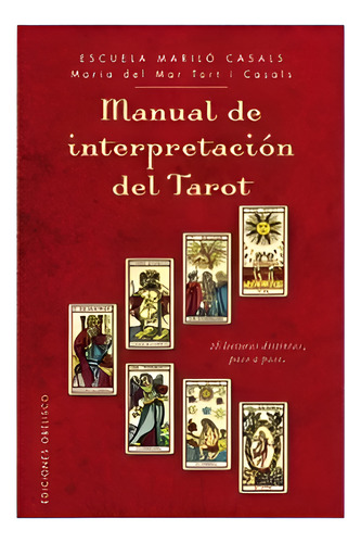 Manual De Interpretación Del Tarot M. Del Mar Tort I Casals