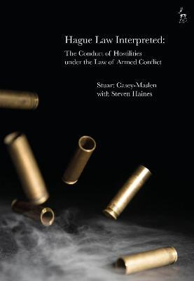 Libro Hague Law Interpreted : The Conduct Of Hostilities ...