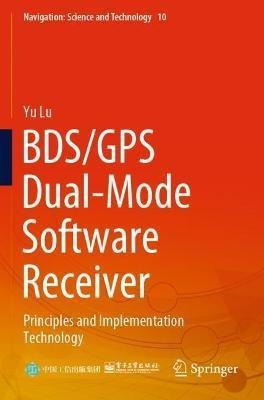 Libro Bds/gps Dual-mode Software Receiver : Principles An...