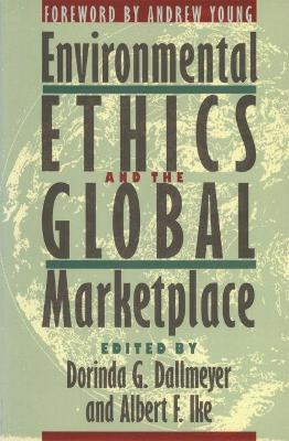 Libro Environmental Ethics And The Global Marketplace - A...