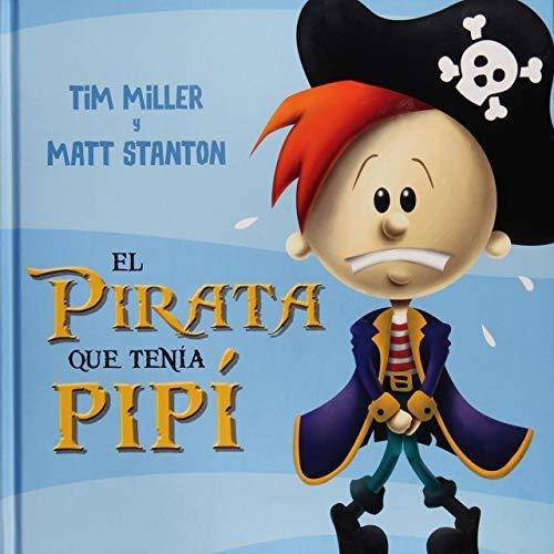 El pirara que tenÃÂa pipÃÂ, de Miller, Tim. Editorial PICARONA, tapa dura en español