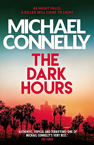 Libro The Dark Hours De Connelly Michael  Orion Publishing G