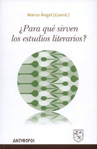 Libro Para Que Sirven Los Estudios Literarios?