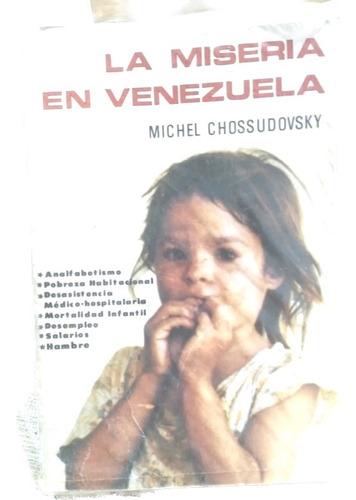 La Miseria En Venezuela Michel Chossudovsky