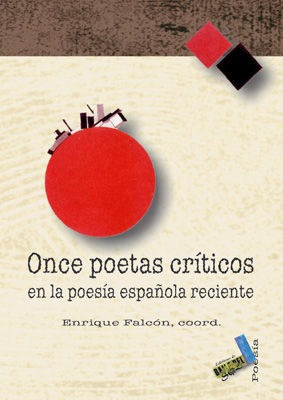 Libro Once Poetas Crã­ticos En La Poesã­a Espaã±ola Recie...