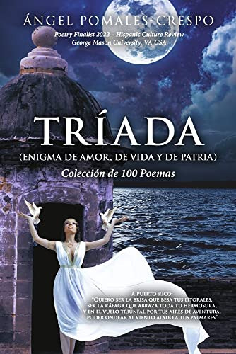 Libro : Triada (enigma De Amor, De Vida Y De Patria)...