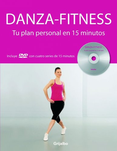 Libro Danza Fitness Tu Plan Personal 15 Minutos [incluye Dvd