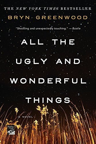 All The Ugly And Wonderful Things A Novel -..., De Greenwood, B. Editorial A Thomas Dunn For St. Martins Griffin En Inglés