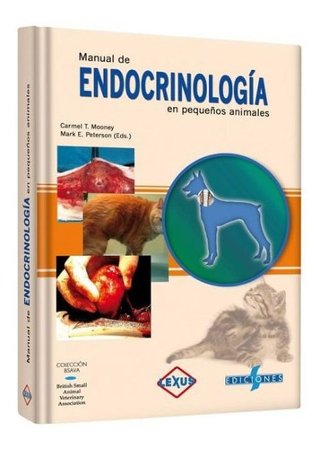 Manual De Endocrinología En Pequeños Animales Mooney y Peterson Lexus