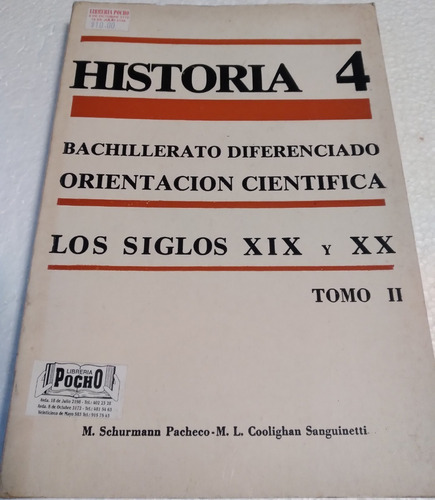 Historia 4 - Los Siglos Xix Y Xx - Tomo 2 (a833)