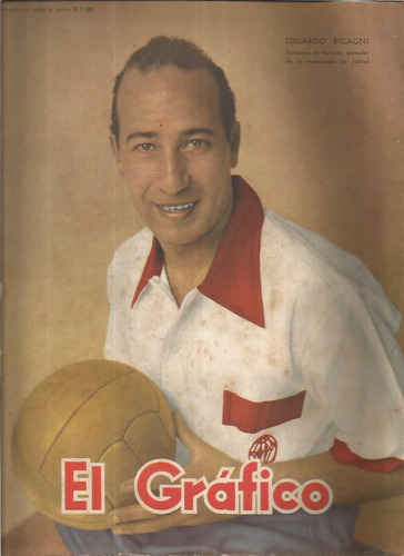 Revista / El Grafico / Nº 1743 / Año 1953 Eduardo Ricagni