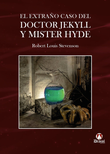 El Extraãâ±o Caso Del Doctor Jekyll Y Mister Hyde, De Stevenson, Robert Louis. Editorial Drakul, S.l., Tapa Blanda En Español