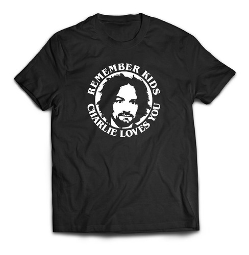 Remera Remember Kids Charles Manson Loves You 