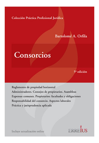 Consorcios 5ª Edicion 2019 - Orfila, Bartolome A