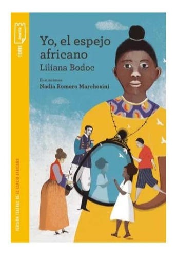 Yo , El Espejo Africano De Liliana Bodoc