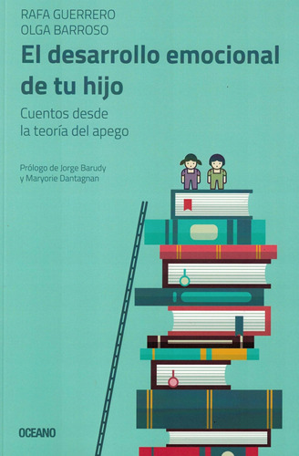 Libro El Desarrollo Emocional De Tu Hijo - Guerrero, Rafa