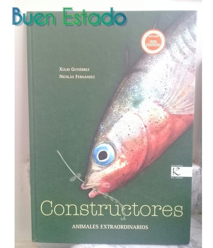 Constructores Animales Extraordinarios.faktoria De Libros