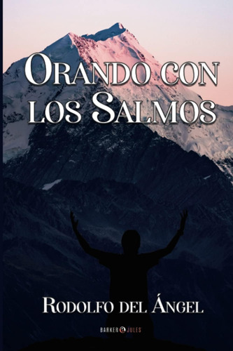 Libro Orando Con Los Salmos (spanish Edition)