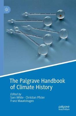 Libro The Palgrave Handbook Of Climate History - Sam White