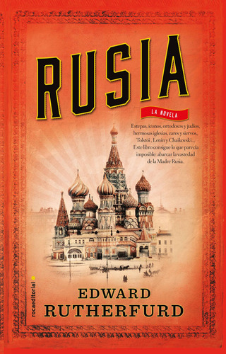 Rusia, de Rutherfurd, Edward. Serie Histórica Editorial ROCA TRADE, tapa blanda en español, 2015