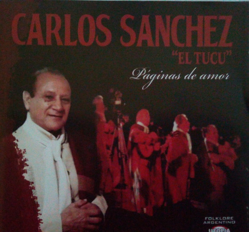 Cd Carlos Sanchez  El Tucu  Páginas De Amor.